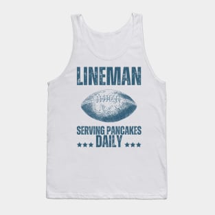 Lineman Serving Pancakes Daily Tank Top